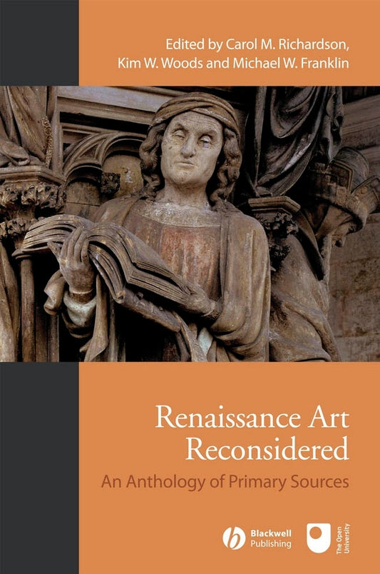 Renaissance Art Reconsidered: An Anthology of Primary Sources (Paperback / softback) 9781405146418