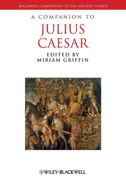 A Companion to Julius Caesar (Hardback) 9781405149235