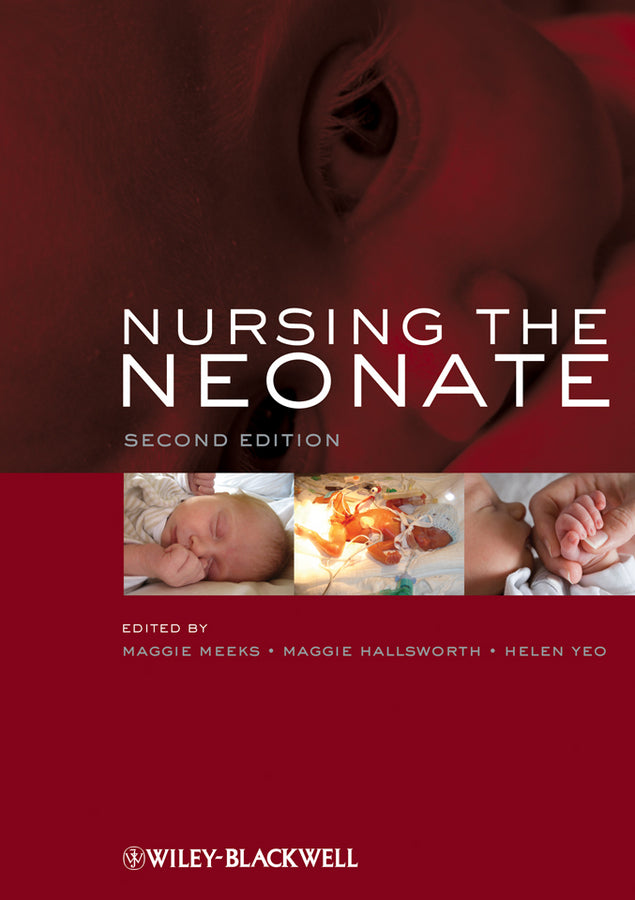 Nursing the Neonate 2e (Paperback / softback) 9781405149747