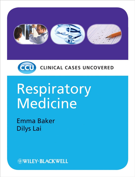 Respiratory Medicine – Clinical Cases Uncovered (Paperback / softback) 9781405158954