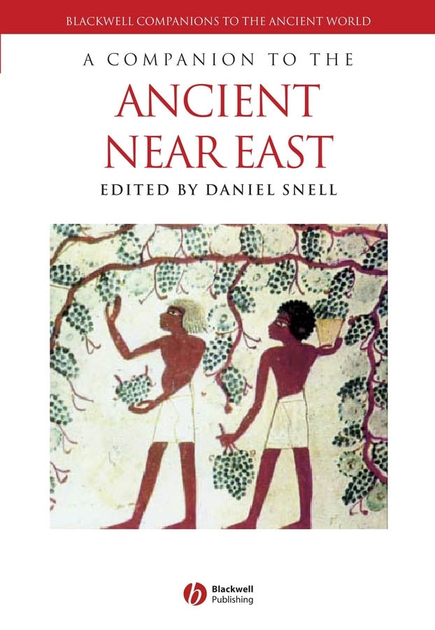 A Companion to the Ancient Near East (Paperback / softback) 9781405160018