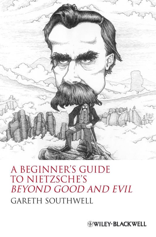 Beginners Guide to Nietzsche Beyond Good and Evil (Paperback / softback) 9781405160056