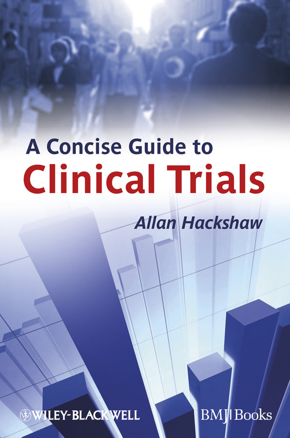 A Concise Guide to Clinical Trials (Paperback / softback) 9781405167741