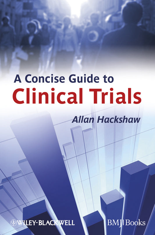 A Concise Guide to Clinical Trials (Paperback / softback) 9781405167741