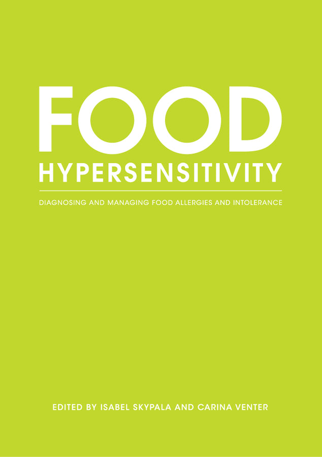 Food Hypersensitivity – Diagnosing and Managing Food Allergies and Intolerance (Paperback / softback) 9781405170369
