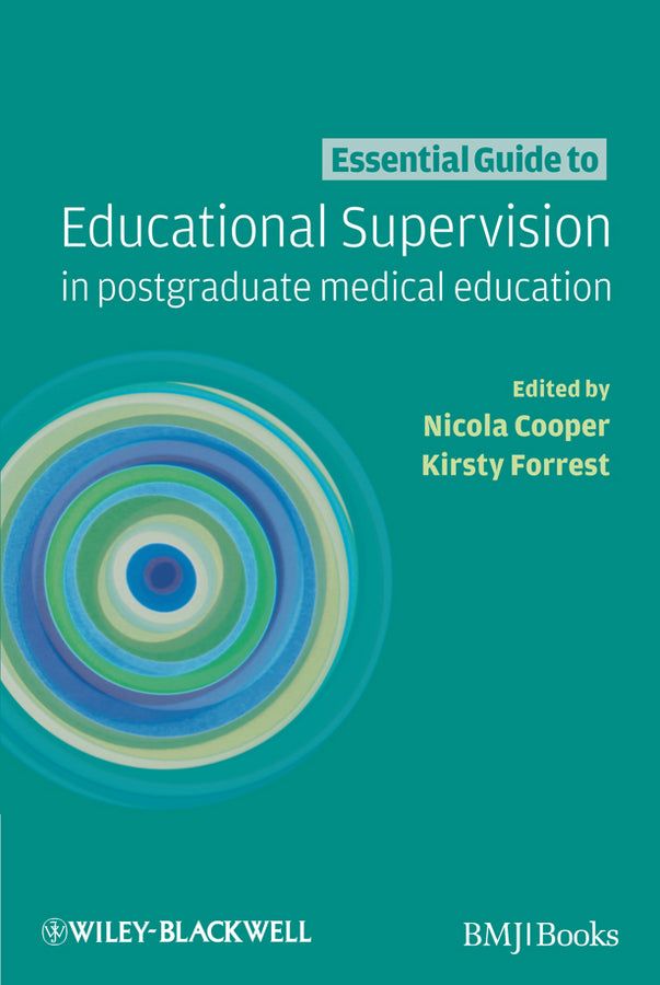Essential Guide to Educational Supervision in Postgraduate Medical Education (Paperback / softback) 9781405170710