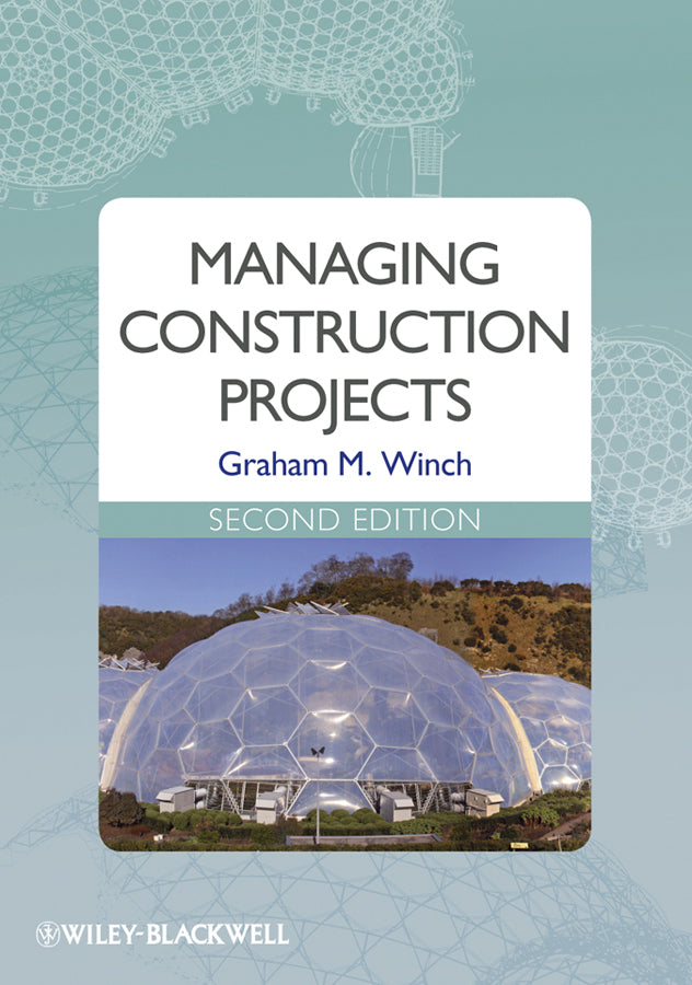 Managing Construction Projects 2e (Paperback / softback) 9781405184571