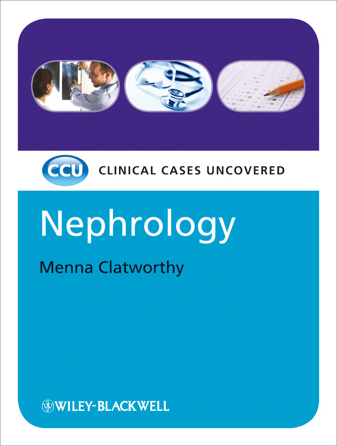 Nephrology – Clinical Cases Uncovered (Paperback / softback) 9781405189903