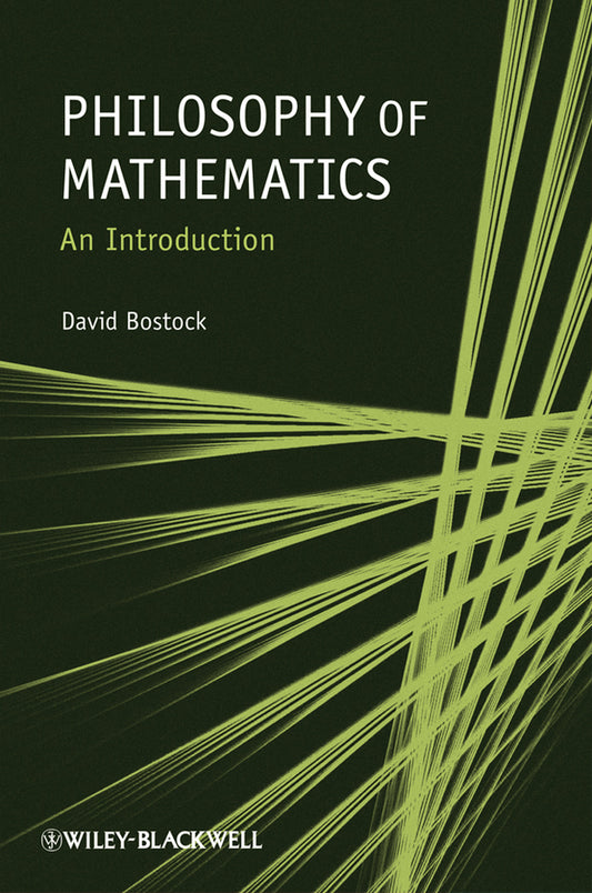 Philosophy of Mathematics – An Introduction (Paperback / softback) 9781405189910