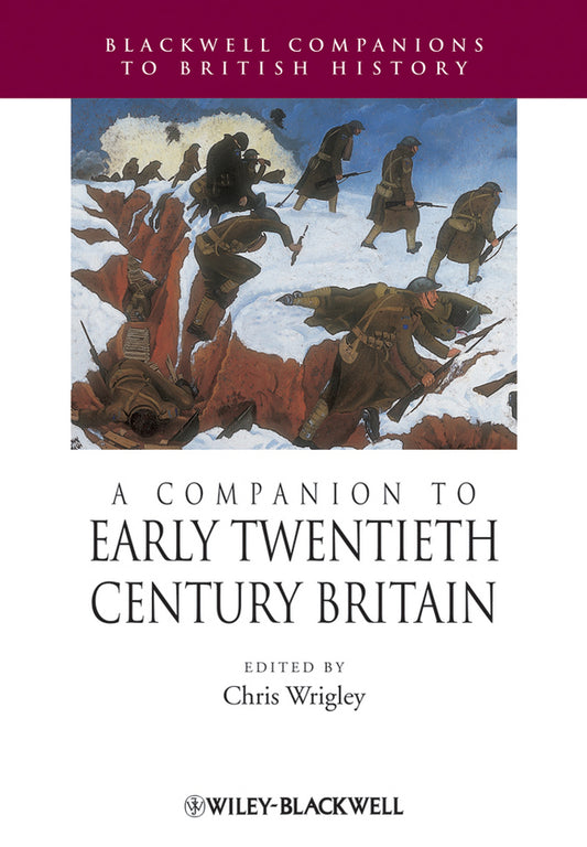 A Companion to Early Twentieth–Century Britain (Paperback / softback) 9781405189996