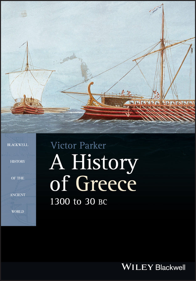 A History of Greece – 1300 to 30 BC (Paperback / softback) 9781405190336