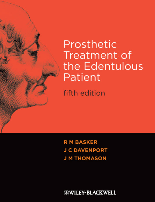 Prosthetic Treatment of the Edentulous Patient 5e (Paperback / softback) 9781405192613