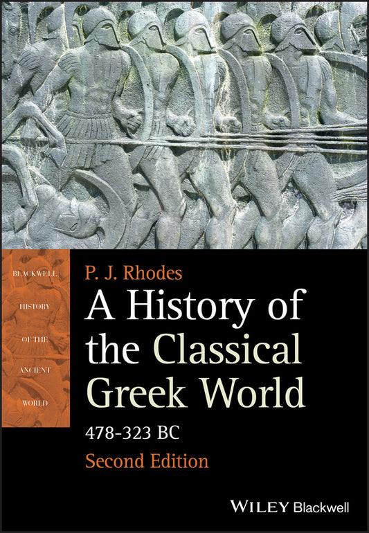 A History of the Classical Greek World, 478–323 BC  2e (Paperback / softback) 9781405192866