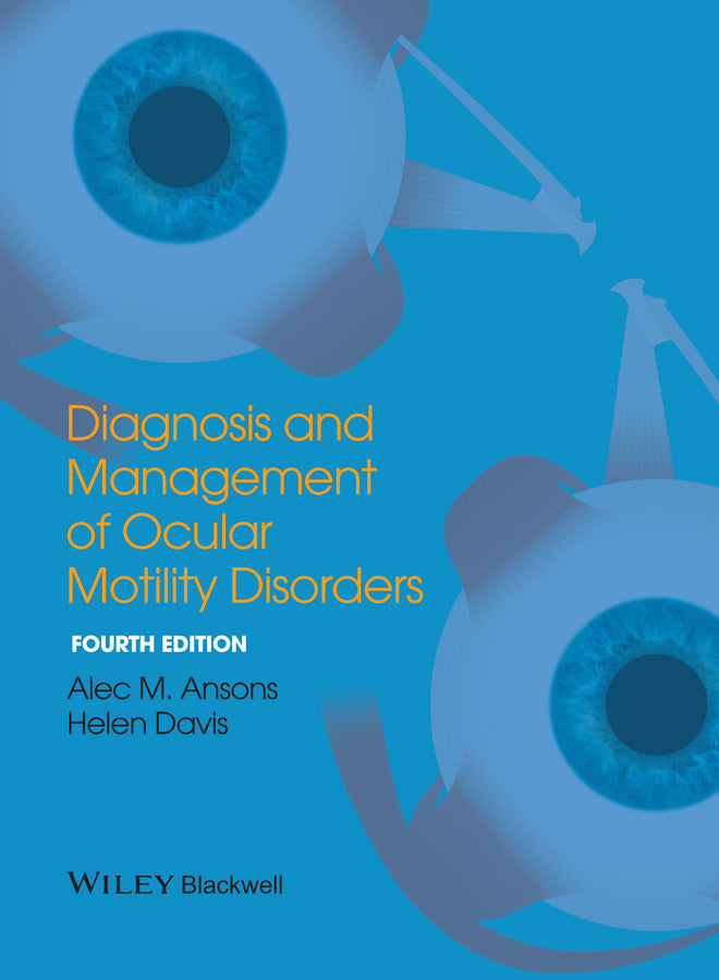 Diagnosis and Management of Ocular Motility Disorders 4e (Hardback) 9781405193061