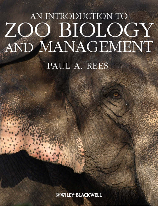 An Introduction to Zoo Biology and Management (Paperback / softback) 9781405193504