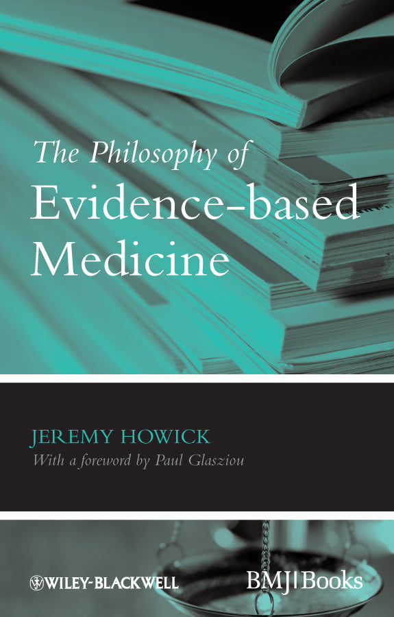 The Philosophy of Evidence–based Medicine (Paperback / softback) 9781405196673