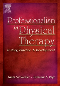 Professionalism in Physical Therapy; History, Practice, and Development (Paperback / softback) 9781416003144