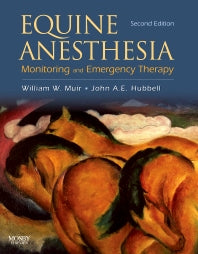 Equine Anesthesia; Monitoring and Emergency Therapy (Hardback) 9781416023265