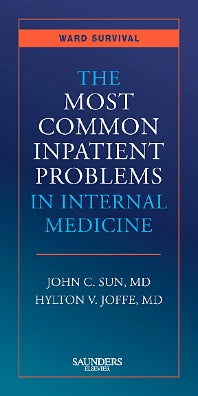 The Most Common Inpatient Problems in Internal Medicine; Ward Survival (Paperback / softback) 9781416032038