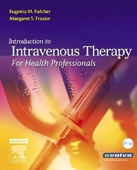 Introduction to Intravenous Therapy for Health Professionals (Paperback / softback) 9781416033998