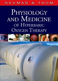 Physiology and Medicine of Hyperbaric Oxygen Therapy (Hardback) 9781416034063