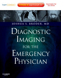 Diagnostic Imaging for the Emergency Physician; Expert Consult - Online and Print (Hardback) 9781416061137