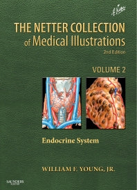 The Netter Collection of Medical Illustrations: The Endocrine System; Volume 2 (Hardback) 9781416063889