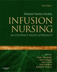 Infusion Nursing; An Evidence-Based Approach (Hardback) 9781416064107