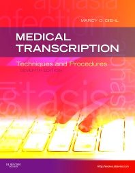 Medical Transcription; Techniques and Procedures (Paperback / softback) 9781437704396