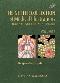 The Netter Collection of Medical Illustrations: Respiratory System; Volume 3 (Hardback) 9781437705744