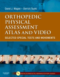 Orthopedic Physical Assessment Atlas and Video; Selected Special Tests and Movements (Paperback / softback) 9781437716030