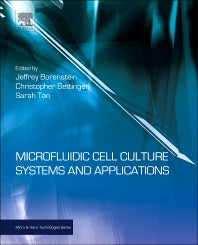 Microfluidic Cell Culture Systems (Hardback) 9781437734591