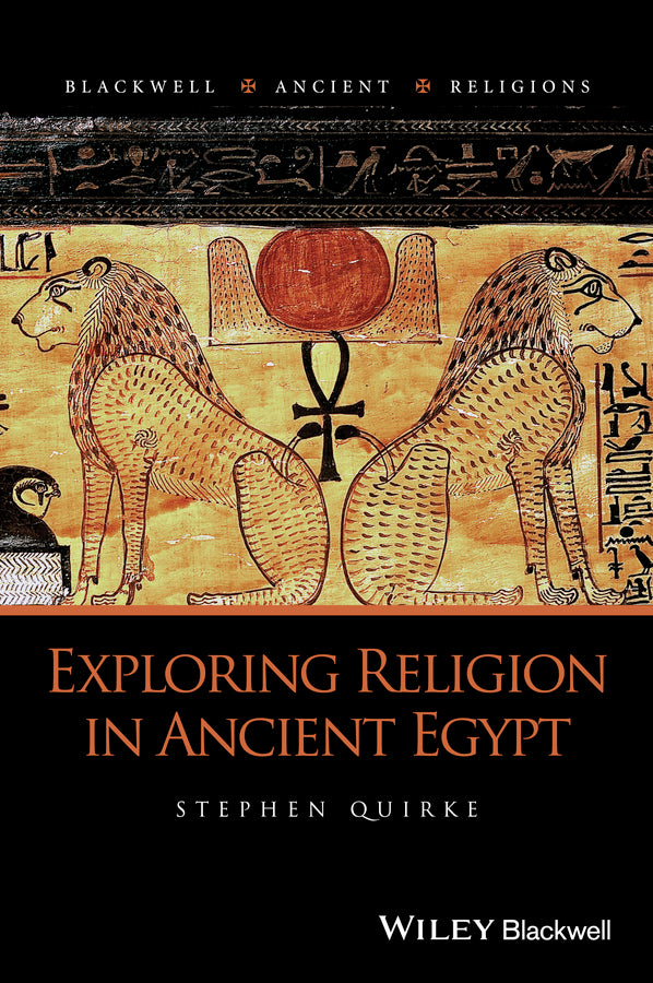 Exploring Religion in Ancient Egypt (Paperback / softback) 9781444332001