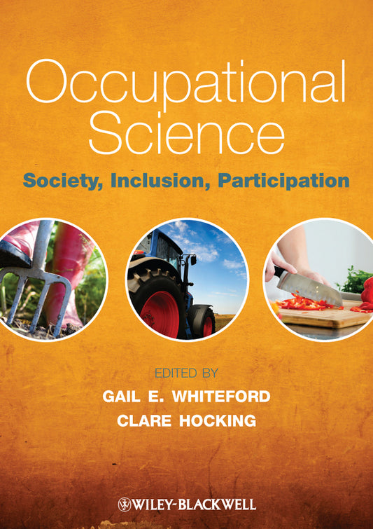 Occupational Science – Society, Inclusion, Participation (Paperback / softback) 9781444333169