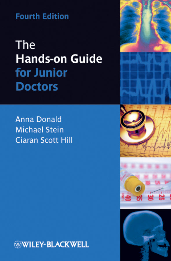 The Hands–on Guide for Junior Doctors 4e (Paperback / softback) 9781444334661