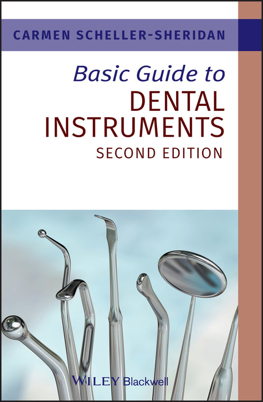 Basic Guide to Dental Instruments 2e (Paperback / softback) 9781444335323