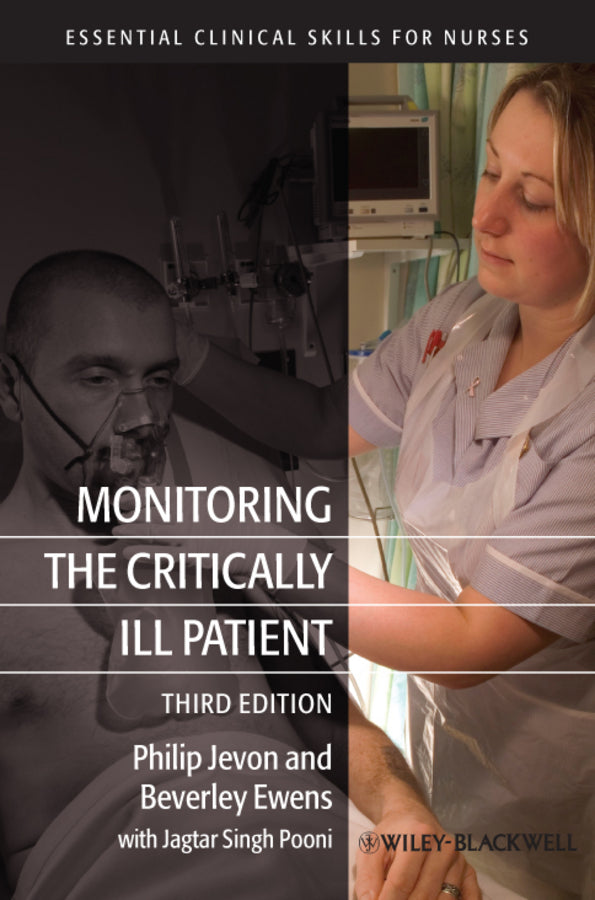 Monitoring the Critically Ill Patient 3e (Paperback / softback) 9781444337471