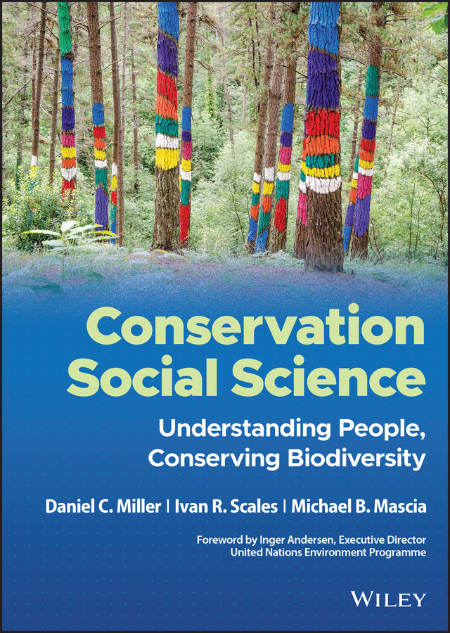 Conservation Social Science – Understanding People , Conserving Biodiversity (Hardback) 9781444337570