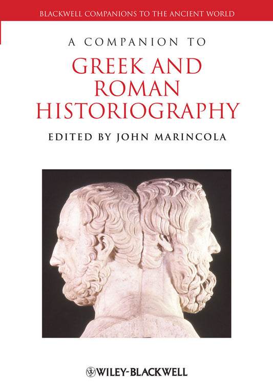 Companion to Greek and Roman Historiography (Paperback / softback) 9781444339239