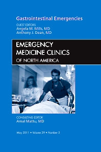 Gastrointestinal Emergencies, An Issue of Emergency Medicine Clinics (Hardback) 9781455704392