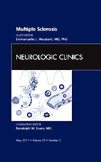 Multiple Sclerosis, An Issue of Neurologic Clinics (Hardback) 9781455704699