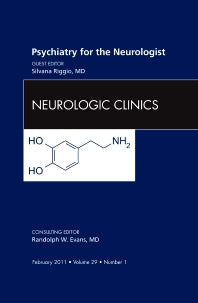 Psychiatry for the Neurologist, An Issue of Neurologic Clinics (Hardback) 9781455704705