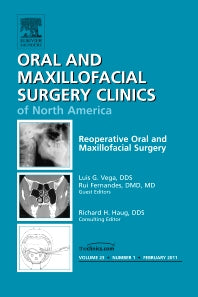 Reoperative Oral and Maxillofacial Surgery, An Issue of Oral and Maxillofacial Surgery Clinics (Hardback) 9781455704767