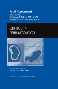 Fetal Assessment, An Issue of Clinics in Perinatology (Hardback) 9781455704842