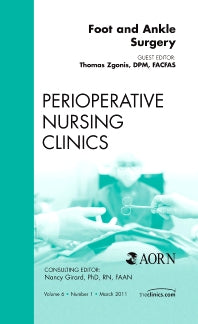 Foot and Ankle Surgery, An Issue of Perioperative Nursing Clinics (Hardback) 9781455704873