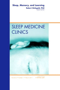 Sleep, Memory and Learning, An Issue of Sleep Medicine Clinics (Hardback) 9781455705047