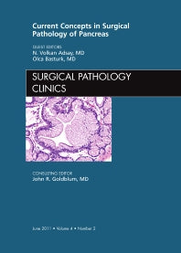 Current Concepts in Surgical Pathology of the Pancreas, An Issue of Surgical Pathology Clinics (Hardback) 9781455705122