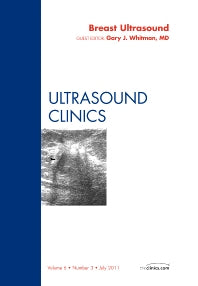 Breast Ultrasound, An Issue of Ultrasound Clinics (Hardback) 9781455705153