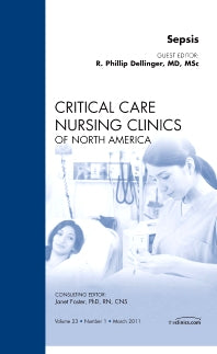 Sepsis, An Issue of Critical Care Nursing Clinics (Hardback) 9781455706648