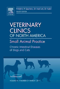 Chronic Intestinal Diseases of Dogs and Cats, An Issue of Veterinary Clinics: Small Animal Practice (Hardback) 9781455706822